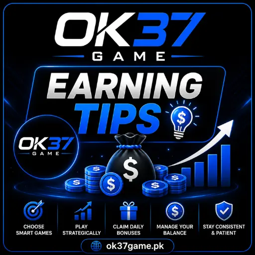 OK37 Game Earning Tips